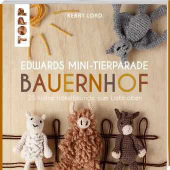 Edwards Mini-Tierparade. Bauernhof Frech Verlag Gmbh