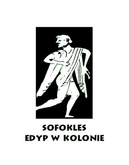 Edyp w Kolonie Sofokles