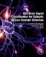 Eeg Brain Signal Classification for Epileptic Seizure Disorder Detection Satapathy Sandeep Kumar, Dehuri Satchidananda, Jagadev Alok Kumar