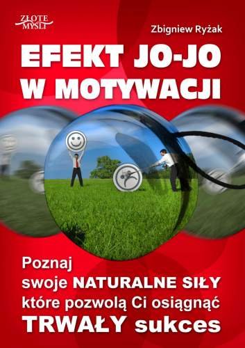 Efekt Jo-Jo w Motywacji Ryżak Zbigniew