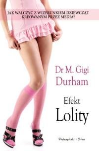 Efekt Lolity Durham Gigi M.