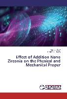 Effect of Addition Nano Zirconia on the Physical and Mechanical Proper Oday Hawraa, Edrees Shaker J.