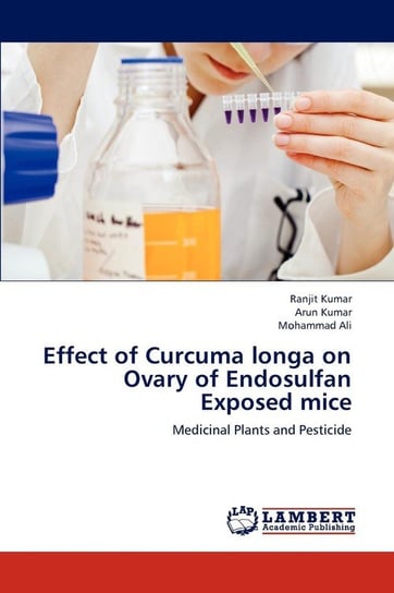 Effect of Curcuma longa on Ovary of Endosulfan Exposed mice Kumar Ranjit