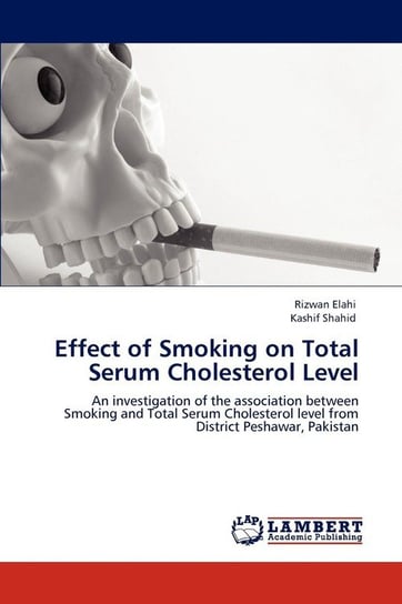 Effect of Smoking on Total Serum Cholesterol Level Elahi Rizwan