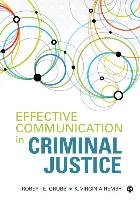 Effective Communication in Criminal Justice Grubb Robert E., Hemby Virginia K.