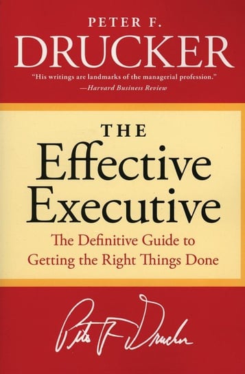 Effective Executive, The Drucker Peter F.