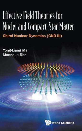 Effective Field Theories for Nuclei and Compact-Star Matter Yong-Liang Ma