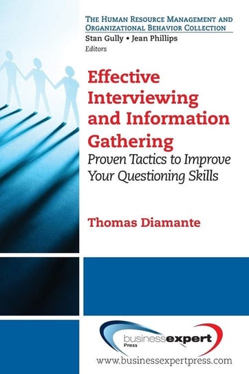 Effective Interviewing and Information Gathering Diamante Thomas