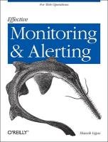 Effective Monitoring and Alerting Ligus Slawek
