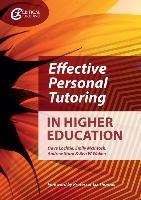 Effective Personal Tutoring in Higher Education Lochtie Dave