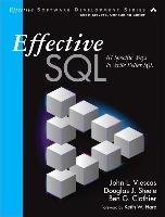 Effective SQL: 61 Specific Ways to Write Better SQL Viescas John L., Steele Douglas, Clothier Ben, Wickerath Tom