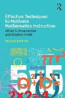 Effective Techniques to Motivate Mathematics Instruction Posamentier Alfred S., Krulik Stephen