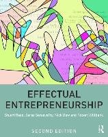 Effectual Entrepreneurship Read Stuart, Sarasvathy Saras, Dew Nick, Wiltbank Robert, Ohlsson Anne-Valerie