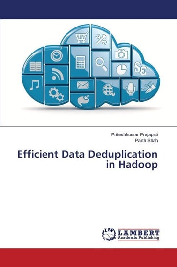 Efficient Data Deduplication in Hadoop Prajapati Priteshkumar