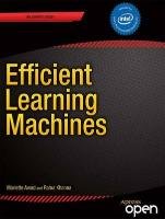 Efficient Learning Machines Khanna Rahul, Awad Mariette