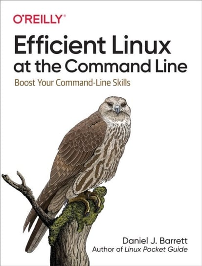 Efficient Linux at the Command Line [DRM] - ebook PDF Barrett Daniel J.