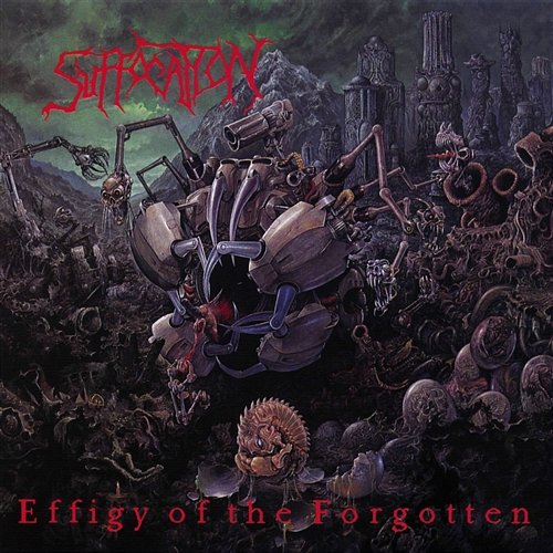 Effigy of the Forgotten Suffocation