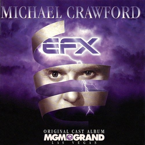 EFX Original Cast Album Michael Crawford