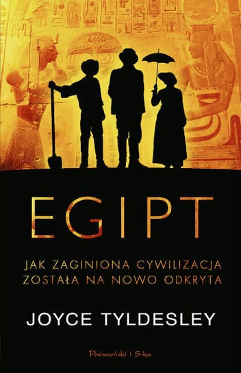 Egipt Tyldesley Joyce