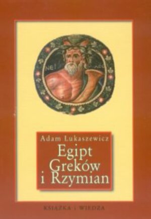 Egipt Greków i Rzymian Łukaszewicz Adam