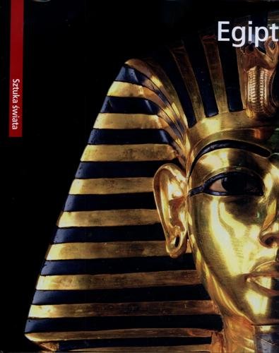 Egipt sztuka świata Opracowanie zbiorowe