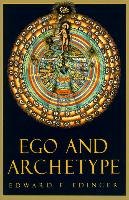 Ego and Archetype Edinger Edward F.