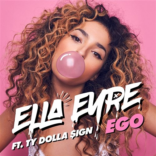 Ego Ella Eyre feat. Ty Dolla $ign