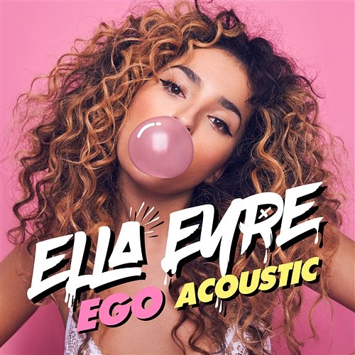 Ego Ella Eyre