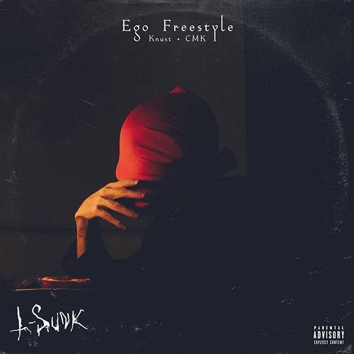 Ego Freestyle Knust & CMK