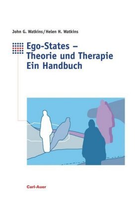 Ego-States - Theorie und Therapie Carl-Auer