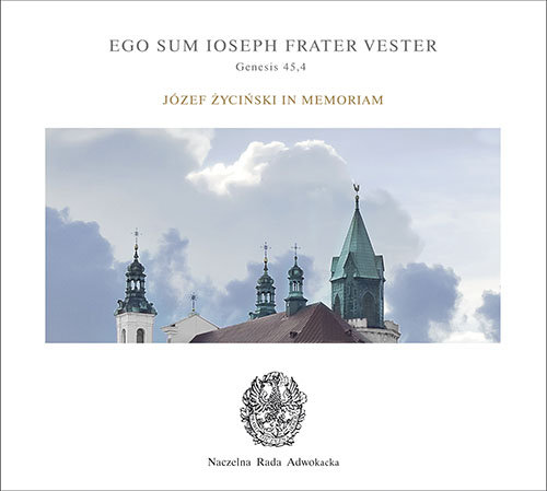 Ego Sum Ioseph Frater Vester: Józef Życiński in memoriam Życiński Józef, Białko Andrzej