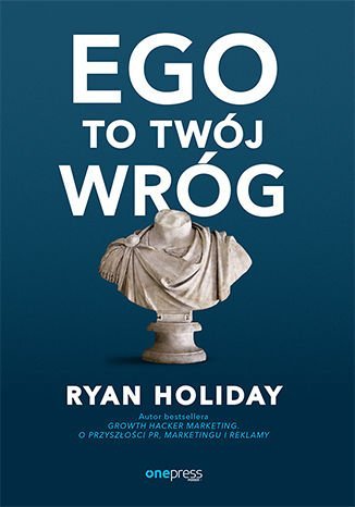 Ego to Twój wróg Holiday Ryan