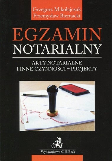 Egzamin notarialny Mikołajczuk Grzegorz, Biernacki Przemysław