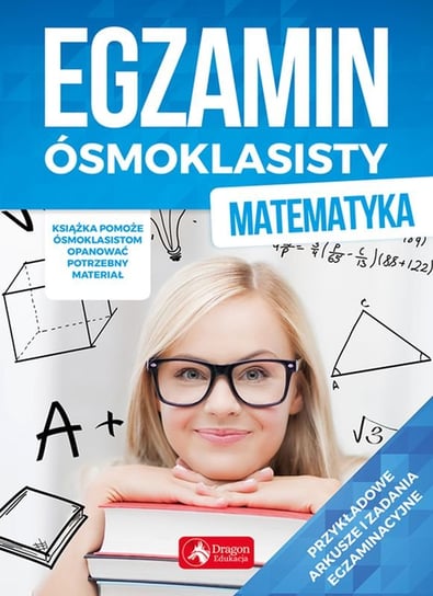 Egzamin ósmoklasisty. Matematyka Juraszczyk Halina, Morawiec Renata