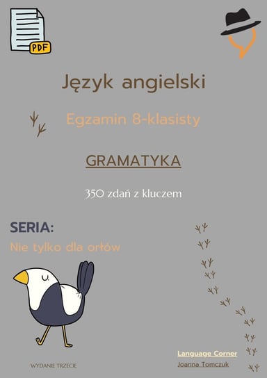 Egzamin ósmoklasisty. Nie tylko dla orłów. Gramatyka. Część 1 Joanna Tomczuk