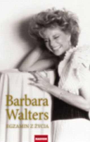 Egzamin z Życia. Wspomnienia Walters Barbara