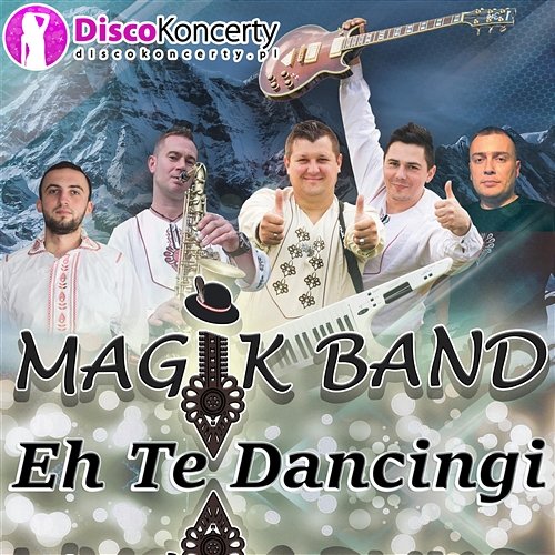 Eh te dancingi Magik Band