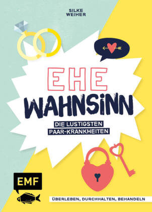 Ehe-Wahnsinn! Edition Michael Fischer