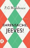 Ehrensache, Jeeves! Wodehouse P. G.