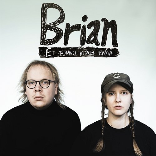 Ei tunnu kipua enää Brian