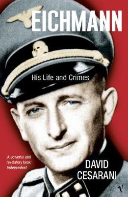 Eichmann Cesarani David