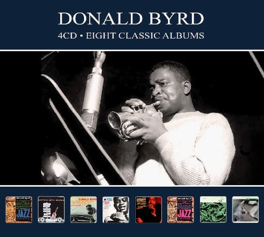 Eight Classic Albums (Remastered) Byrd Donald