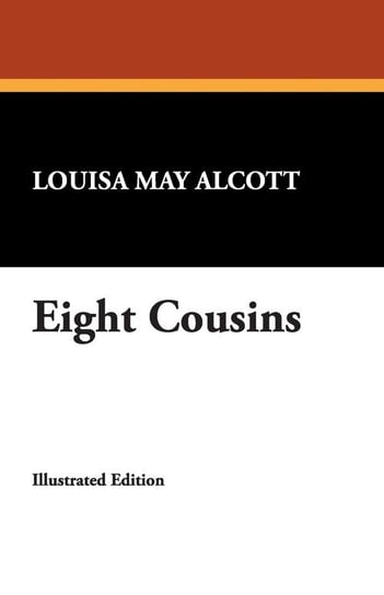 Eight Cousins Alcott Louisa May