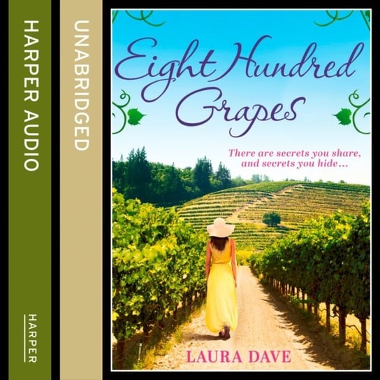 Eight Hundred Grapes Dave Laura