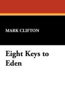 Eight Keys to Eden Clifton Mark
