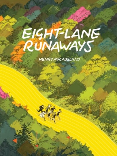 Eight-lane Runaways Henry McCausland
