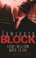 Eight Million Ways To Die Block Lawrence