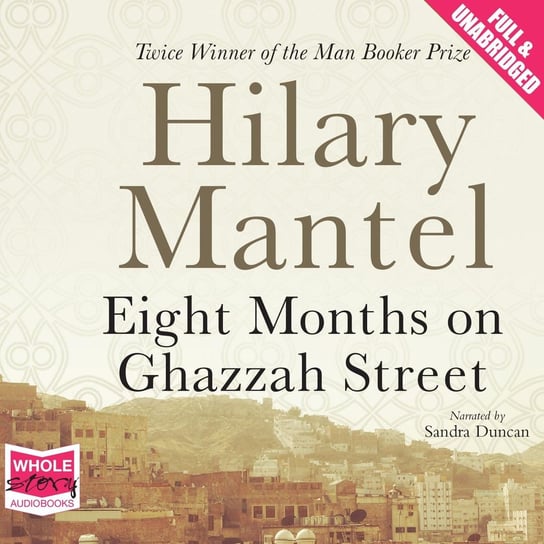 Eight Months on Ghazzah Street Mantel Hilary