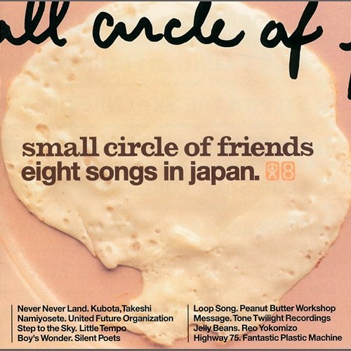 Eight Songs In Japan Small Circle Of Friends