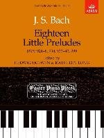 Eighteen Little Preludes BWV 924-8, 930, 933-43 & 999 Bach Johann Sebastian